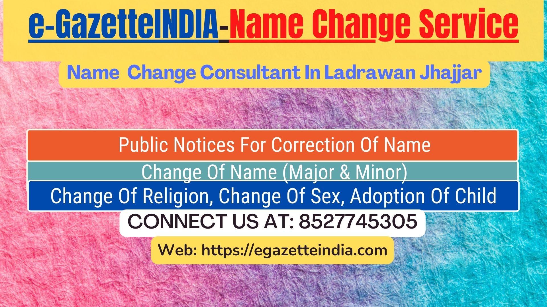 Gazette Of India Name Change Service In Ladrawan Jhajjar-8527745305