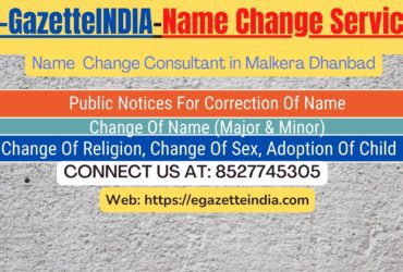 Procedure for name change in Malkera Dhanbad 8527745305