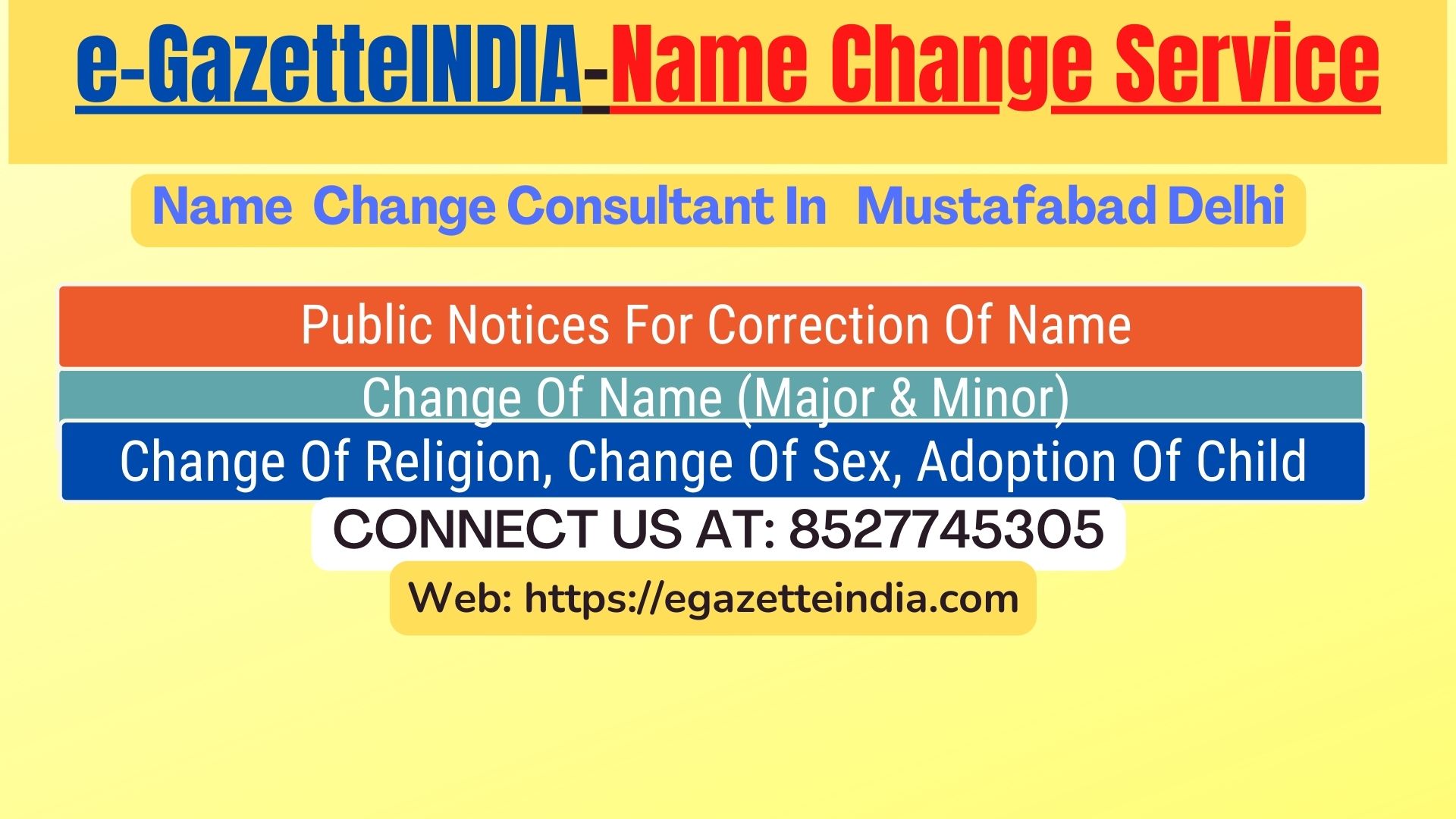 Name Change Gazette Notification In Mustafabad Delhi 8527745305