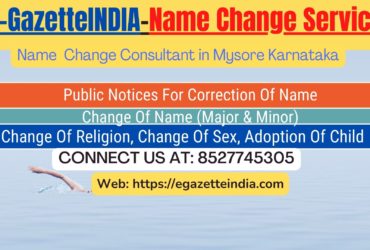 Change of Name in Gazette agent in Mysore Karnataka 8527745305