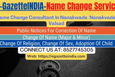 Name Change In Gazette Notification In Nanakwada (Nanakvada) Valsad-8527745305