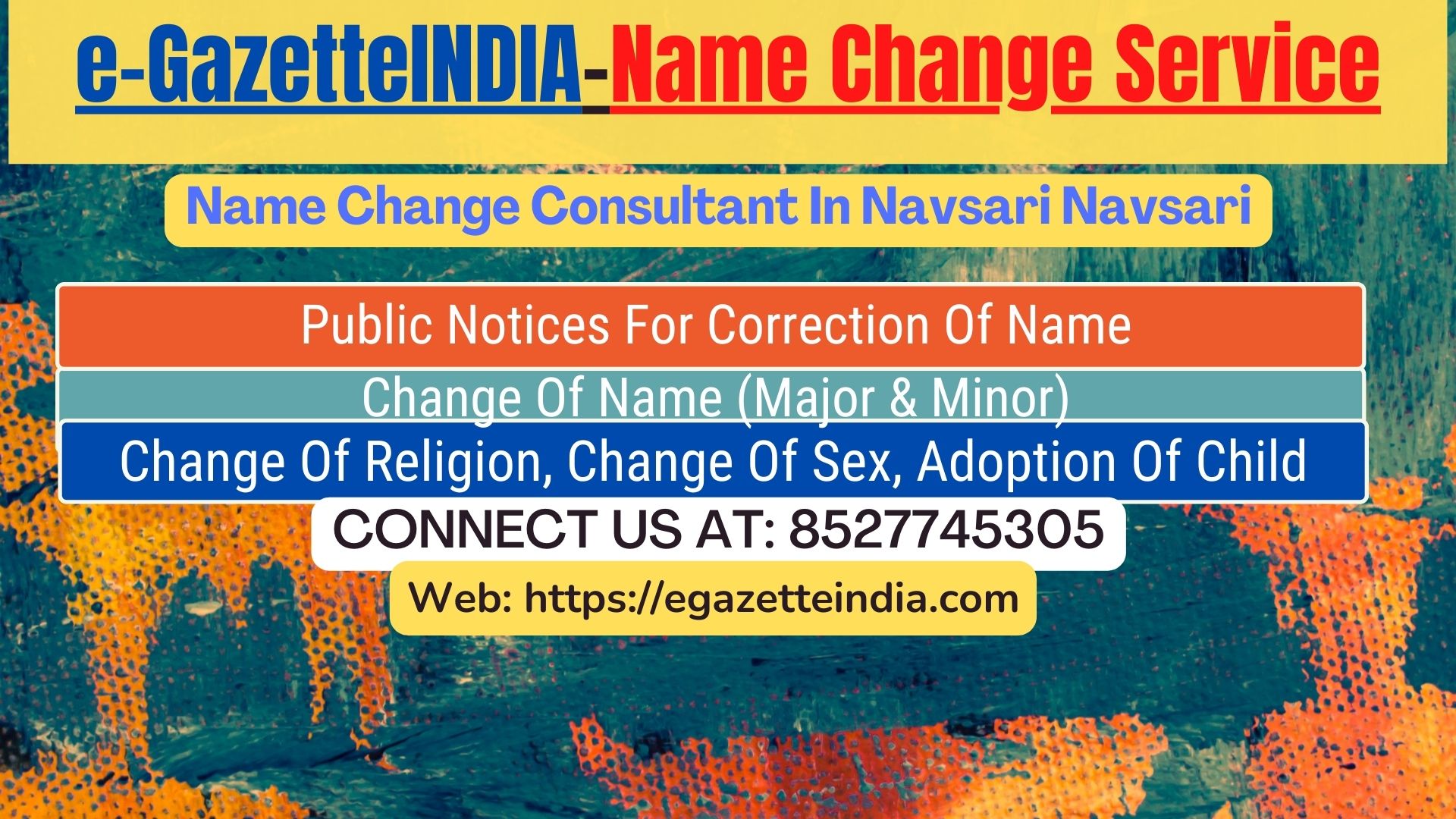 Gazette Of India Name Change Service In Navsari Navsari-8527745305