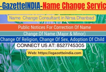 Procedure for name change in Nirsa Dhanbad 8527745305