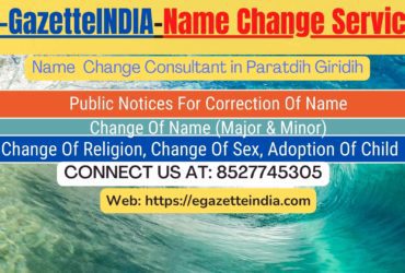 Change of Name in Paratdih Giridih 8527745305