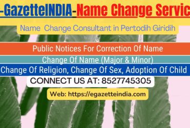 Name Change Gazette Notification In Pertodih Giridih 8527745305