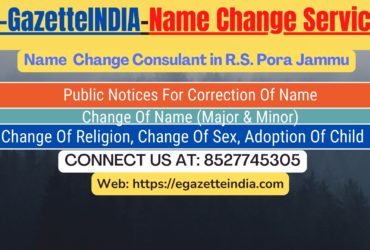 Gazette Of India Name Change Service In R.S. Pora Jammu-8527745305