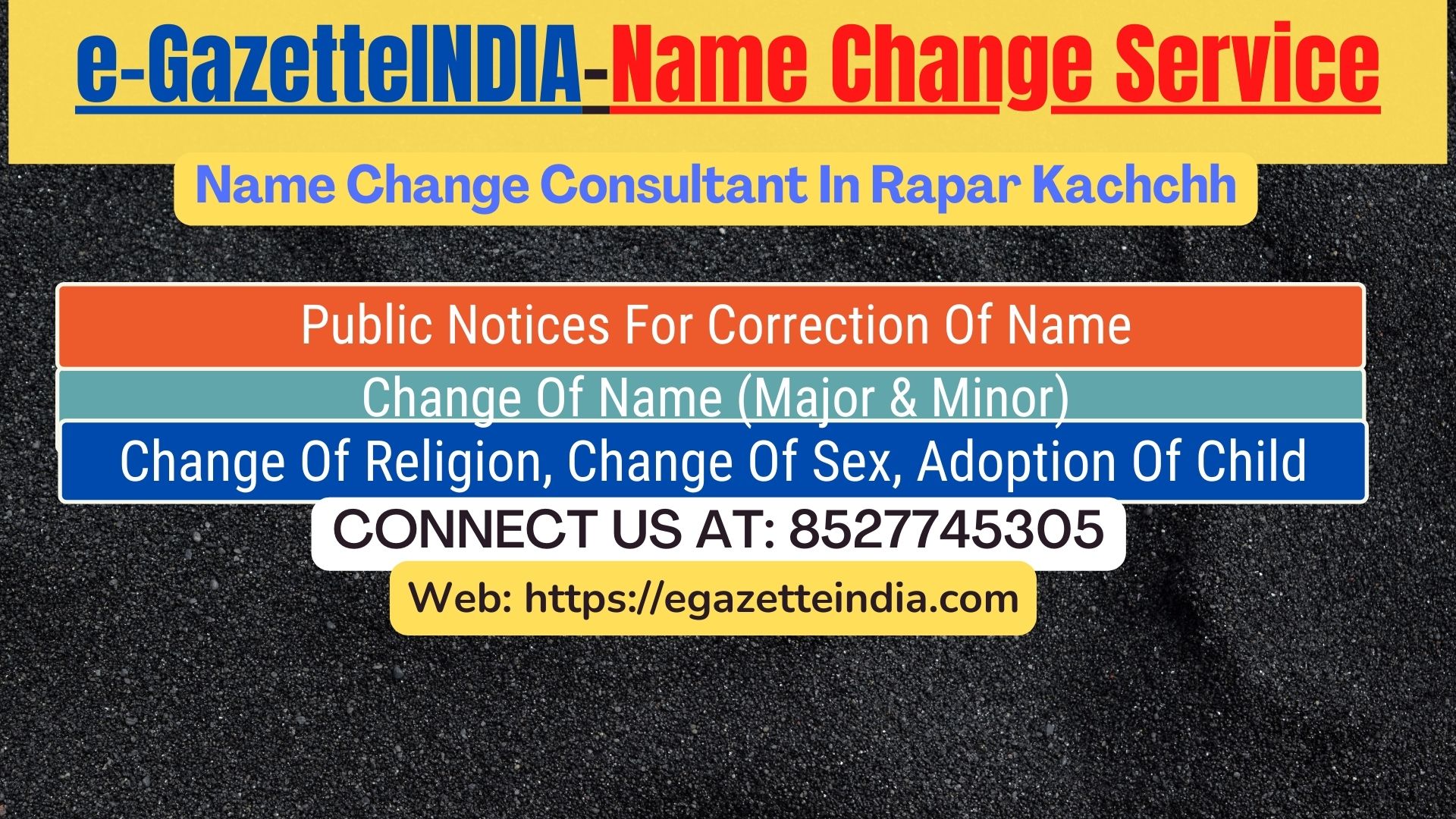 Gazette Name Change Agent Consultant Service In Rapar Kachchh-8527745305