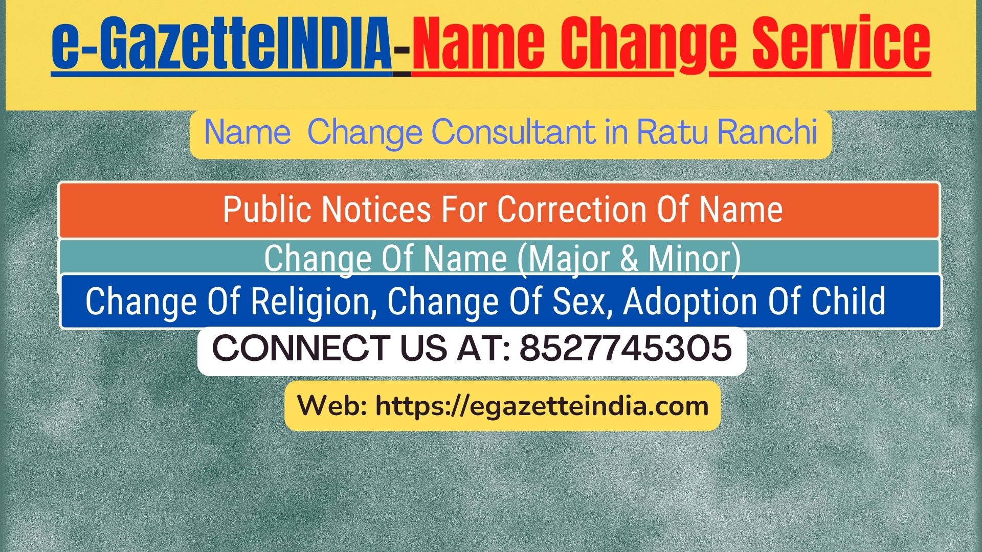 Gazette Name Change Agent Consultant Service In Ratu Ranchi-8527745305