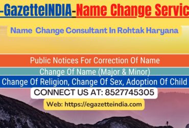 Name Change Agent Rohtak Haryana In Rohtak Haryana 8527745305