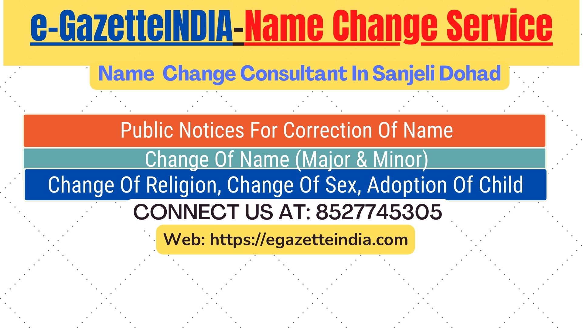 Name Change Gazette Notification In Sanjeli Dohad 8527745305