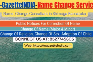 Change of Name in Gazette agent in Sialgudri Dhanbad 8527745305