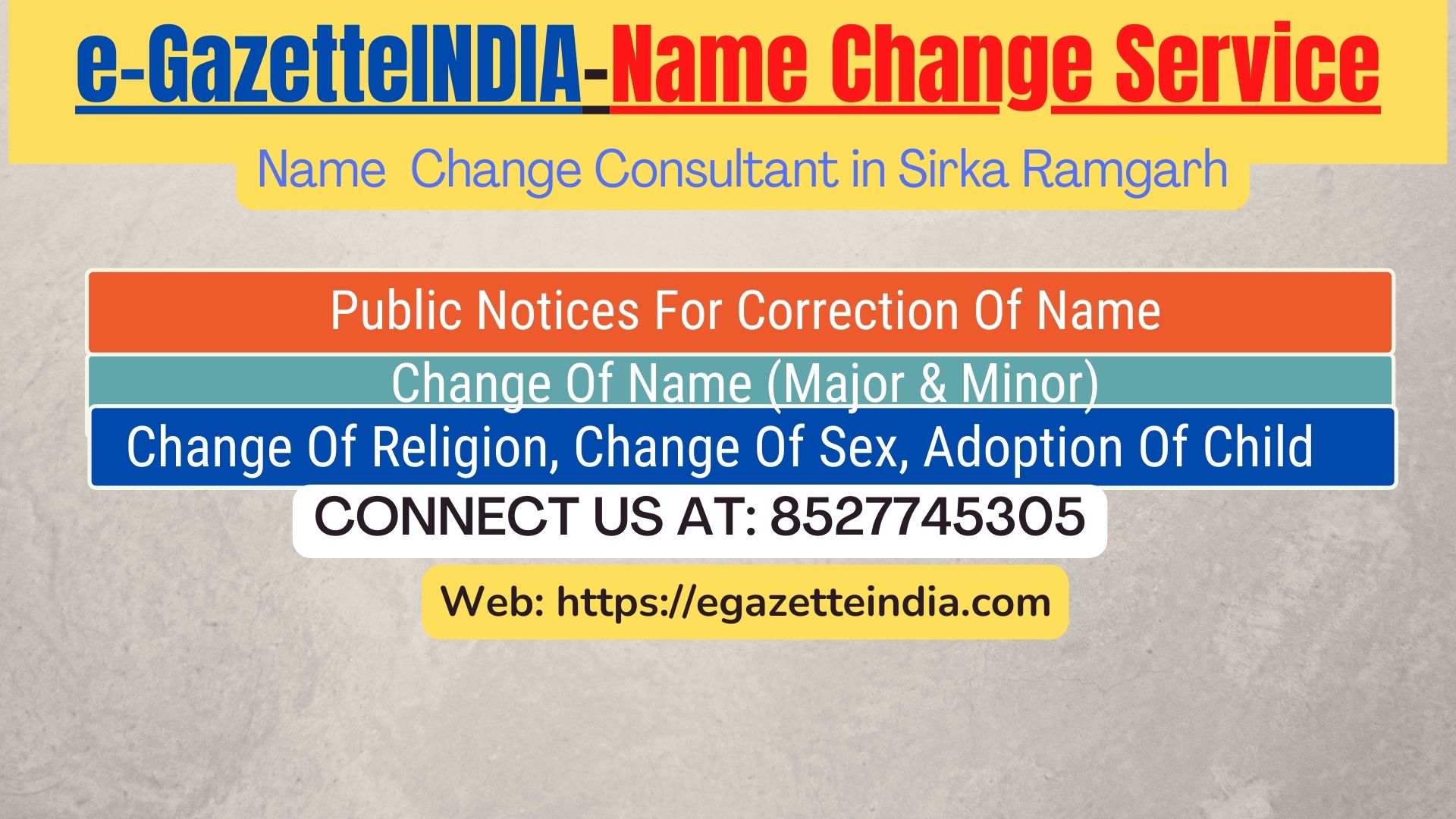 Change of Name in Gazette agent in Sirka Ramgarh 8527745305