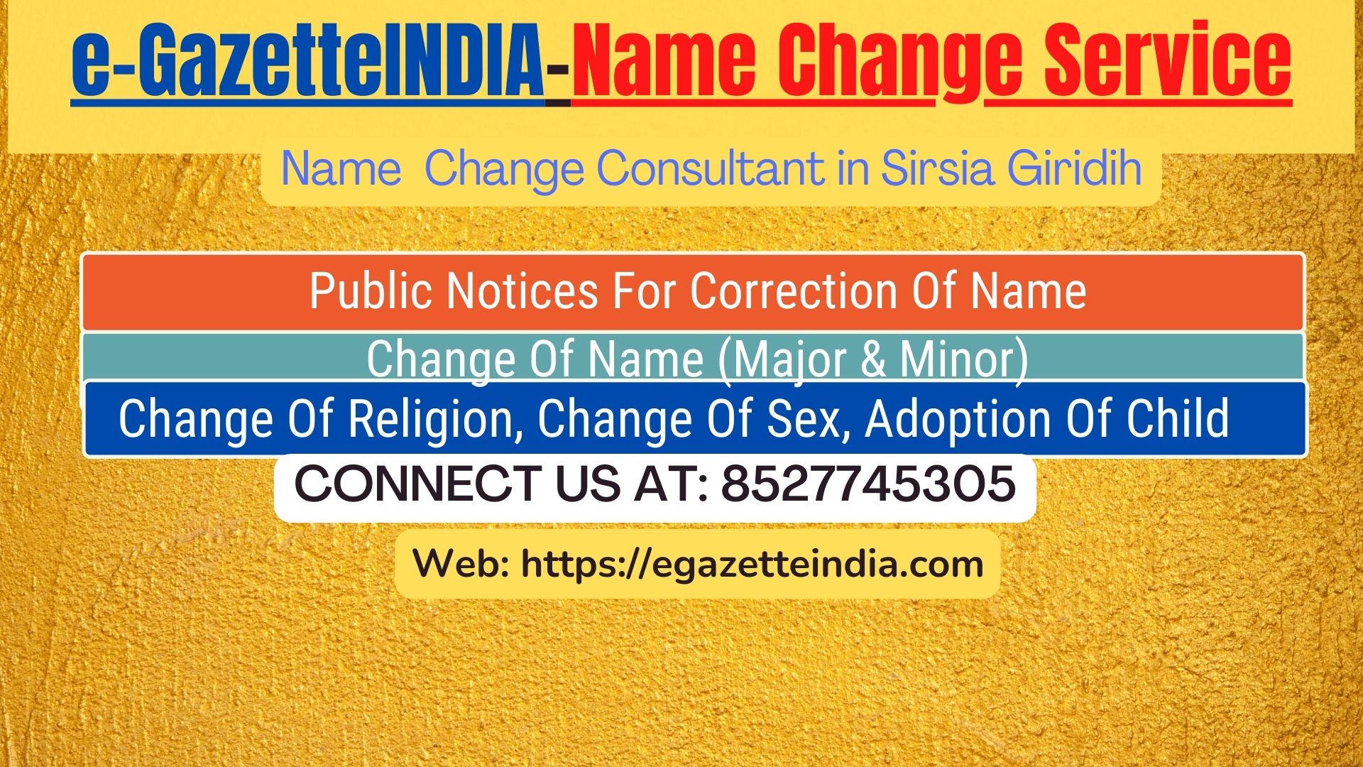 Change of Name in Gazette agent in Sirsia Giridih 8527745305