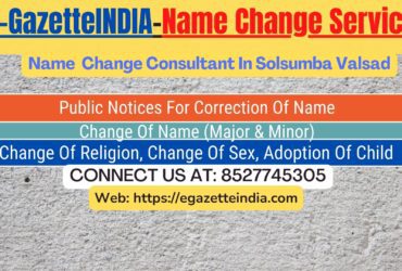 Name Change Gazette Notification In Solsumba Valsad 8527745305