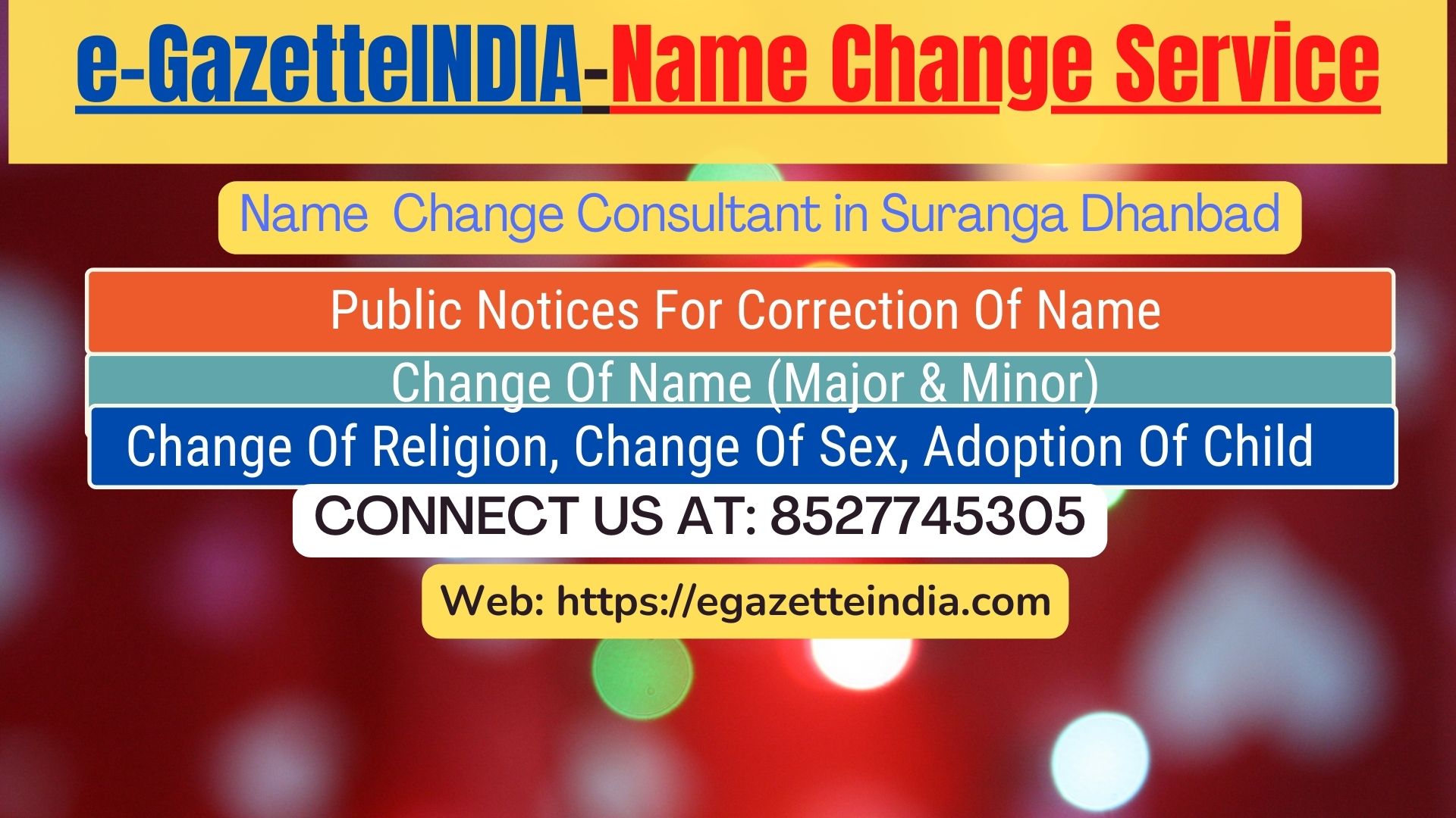 Change of Name in Gazette agent in Suranga Dhanbad 8527745305