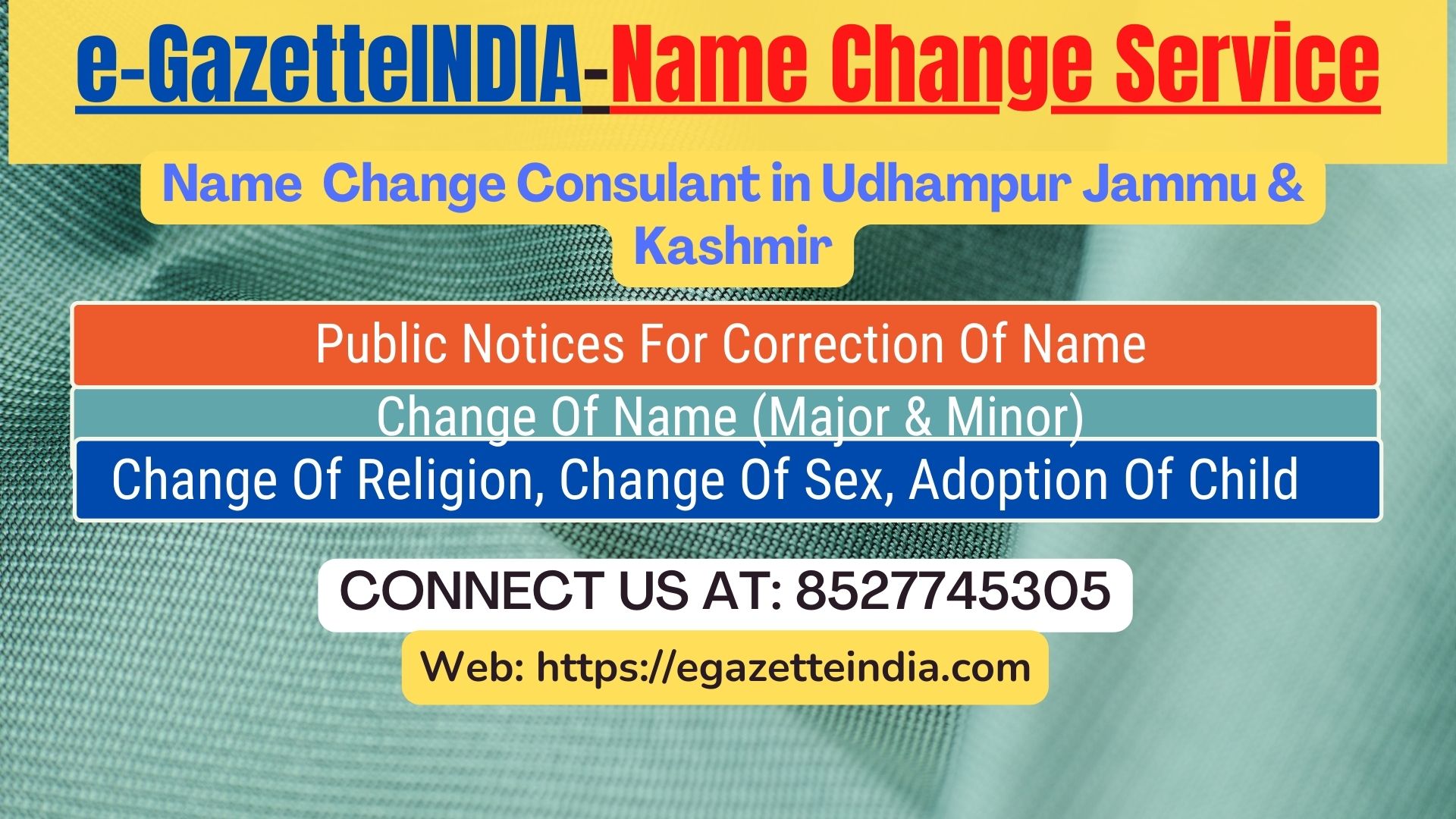 Procedure for name change in Udhampur Jammu & Kashmir 8527745305