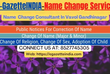 Name Change Agent Vavol Gandhinagar In Vavol Gandhinagar 8527745305