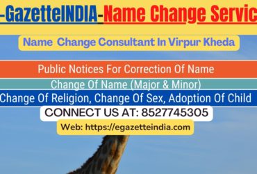 Gazette Of India Name Change Service In Virpur Kheda-8527745305