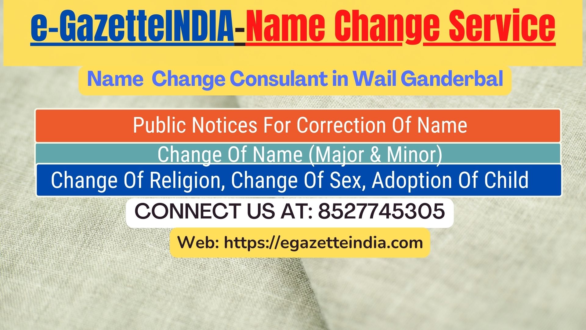 Gazette Of India Name Change Service In Wail Ganderbal-8527745305