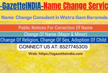 Change of Name in Watra Gam Baramula 8527745305