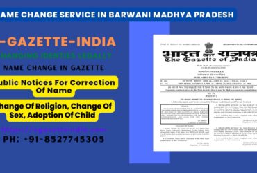 Name Change Agency and Procedure in Barwani Madhya Pradesh 8527745305