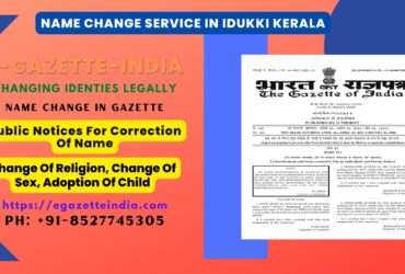 Name Change Agency and Procedure in Idukki Kerala 8527745305