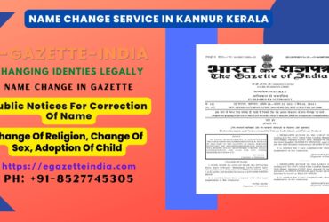 Name Change Agency and Procedure in Kannur Kerala 8527745305