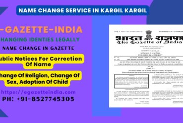 Name Change Agency and Procedure in Kargil Kargil 8527745305