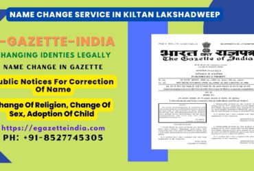 Name Change Agency and Procedure in Kiltan Lakshadweep 8527745305