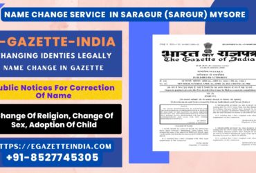 Name Change In Gazette In Saragur (Sargur) Mysore 8527745305