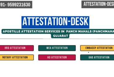 Certificate Apostille | Embassy Attestation in Panch Mahals (Panchmahal) Gujarat 9599231630