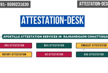 Certificate Apostille | Embassy Attestation in Rajnandgaon Chhattisgarh 9599231630