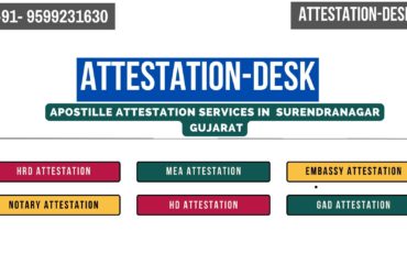 Certificate Apostille | Embassy Attestation in Surendranagar Gujarat 9599231630