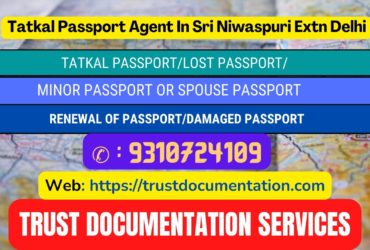 Tatkal passport agents in Sri Niwaspuri Extn Delhi 9310724109