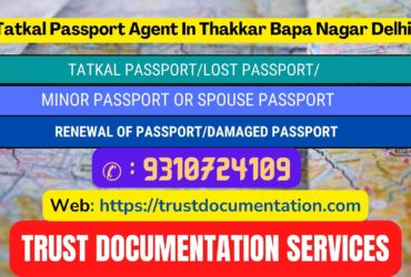 Tatkal passport services in Thakkar Bapa Nagar Delhi 9310724109