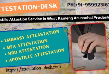 Certificate Attestation Apostille in West Kameng   9599231630