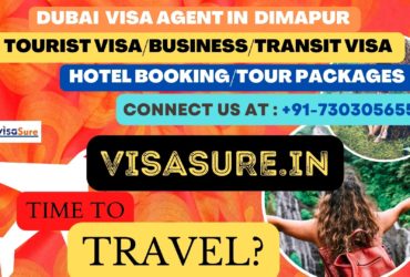 Dubai Visa Consultant In Dimapur  7303056551