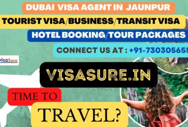 Dubai Visa Consultant In Jaunpur    7303056551